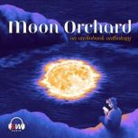 Moon Orchard, Seetha Nambiar Dodd