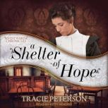 A Shelter of Hope, Tracie Peterson