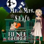 Mr. and Mrs. Shift, Renee George