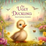 The Ugly Duckling, Hans Christian Andersen