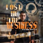 Lost in the Business, Michael Anthony Godley