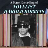 A Rare Recording of Novelist Harold R..., Harold Robbins