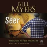 Seer, Bill Myers