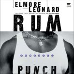 Rum Punch, Elmore Leonard