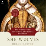 SheWolves, Helen Castor