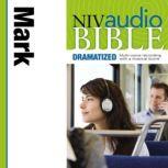 Dramatized Audio Bible - New International Version, NIV: (30) Mark, Zondervan