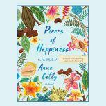 Pieces of Happiness, Anne Ostby