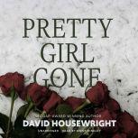 Pretty Girl Gone, David Housewright