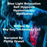 Blue Light Self Hypnosis Hypnotherapy..., Key Guy Technology LLC