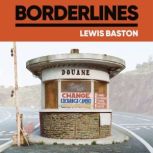 Borderlines, Lewis Baston
