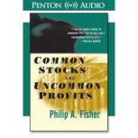 Common Stocks and Uncommon Profits, Philip A. Fisher