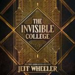 The Invisible College, Jeff Wheeler
