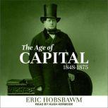 The Age of Capital 1848-1875, Eric Hobsbawm