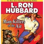 Man Killers of the Air, L. Ron Hubbard