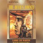 The Devils Bounty, Larry Jay Martin