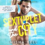 Sextuplet and the City Laugh-Out-Loud Fake Marriage Romance, Misha Bell