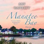Manatee Bay, Amy Rafferty