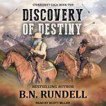 Discovery of Destiny, B.N. Rundell