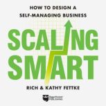 Scaling Smart, Rich Fettke
