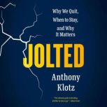 Jolted, Anthony Klotz