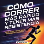 Como Correr Mas Rapido Y Tener Mas Re..., The Sapiens Network