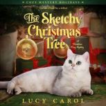 The Sketchy Christmas Tree, Lucy Carol