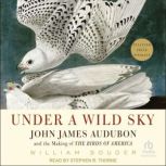 Under a Wild Sky, William Souder