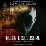 Alien Disclosure, Lon Strickler