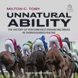 Unnatural Ability, Milton C. Toby