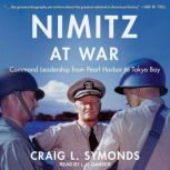 Nimitz at War, Craig L. Symonds
