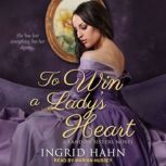 To Win a Ladys Heart, Ingrid Hahn