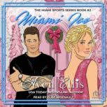 Miami Ice, Aven Ellis
