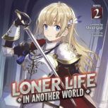 Loner Life in Another World Light No..., Shoji Goji