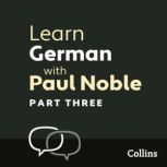 Learn German with Paul Noble for Begi..., Paul Noble