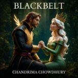 Blackbelt, Chandrima Chowdhury