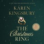 The Christmas Ring, Karen Kingsbury