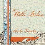 The WaterBabies, Charles Kingsley