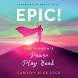EPIC!, Carolyn Buck Luce