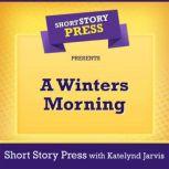 Short Story Press Presents A Winters ..., Short Story Press