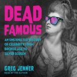 Dead Famous, Greg Jenner