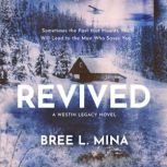 Revived, Bree L. Mina