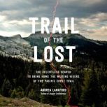 Trail of the Lost, Andrea Lankford