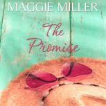 The Promise, Maggie Miller