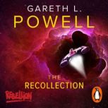 The Recollection, Gareth L Powell