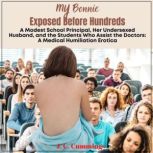 My BonnieExposed Before Hundreds A..., J.C. Cummings