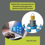 IGNOU BCA Introduction to Database Ma..., Manish Soni