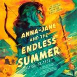 AnnaJane and the Endless Summer, Paige Classey