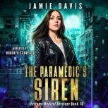 The Paramedics Siren, Jamie Davis