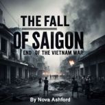 The Fall of Saigon, Nova Ashford