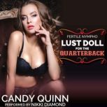Lust Doll for the Quarterback, Candy Quinn